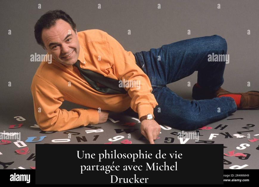 Une philosophie de vie partagée avec Michel Drucker