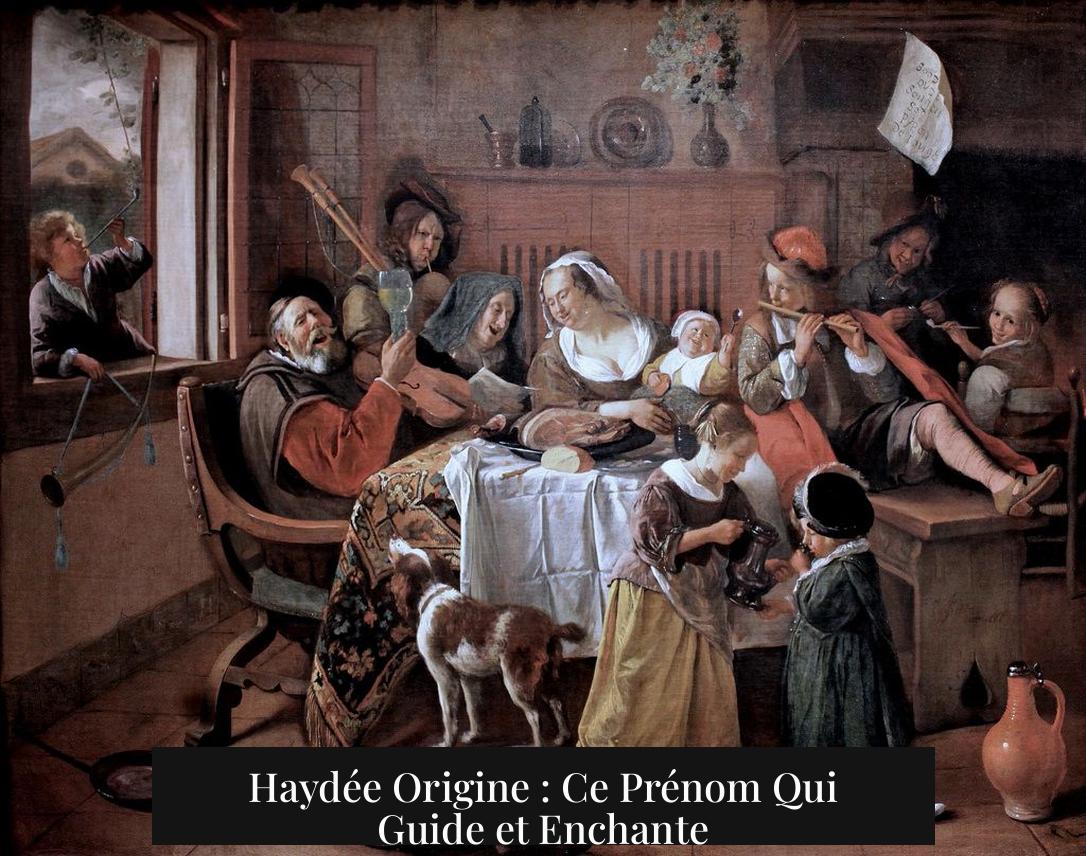 Haydée Origine : Ce Prénom Qui Guide et Enchante