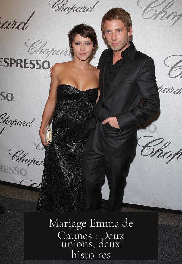 Mariage Emma de Caunes : Deux unions, deux histoires