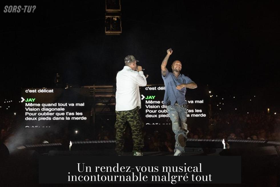 Un rendez-vous musical incontournable malgré tout