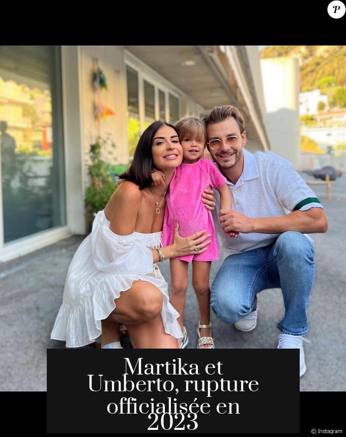 Martika et Umberto, rupture officialisée en 2023