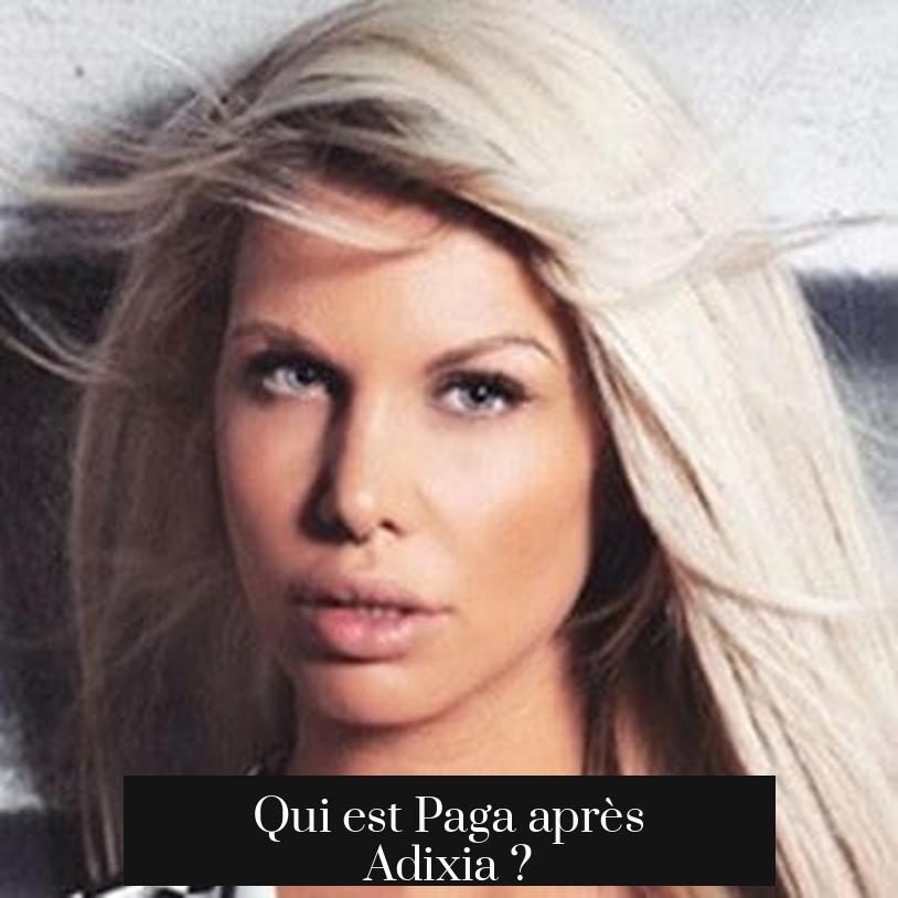 Qui est Paga après Adixia ?