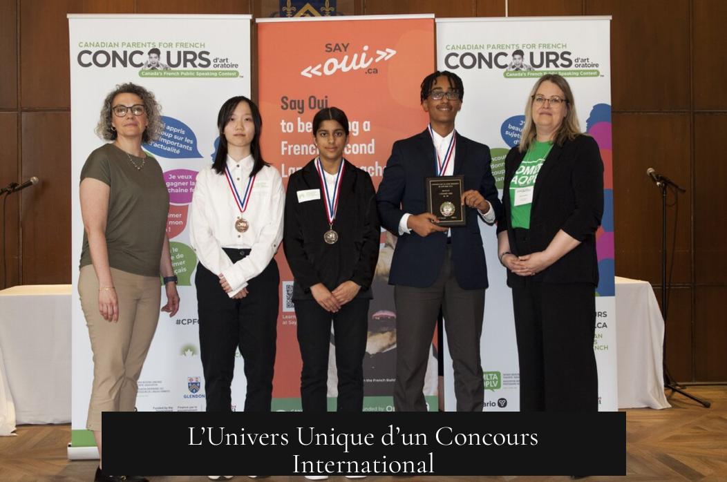 L’Univers Unique d’un Concours International