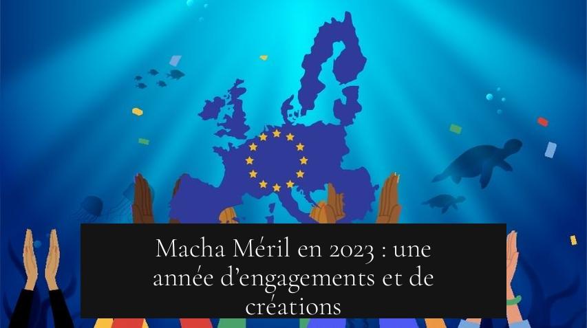 Macha Méril en 2023 : une année d’engagements et de créations