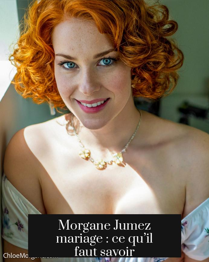Morgane Jumez mariage : ce qu’il faut savoir