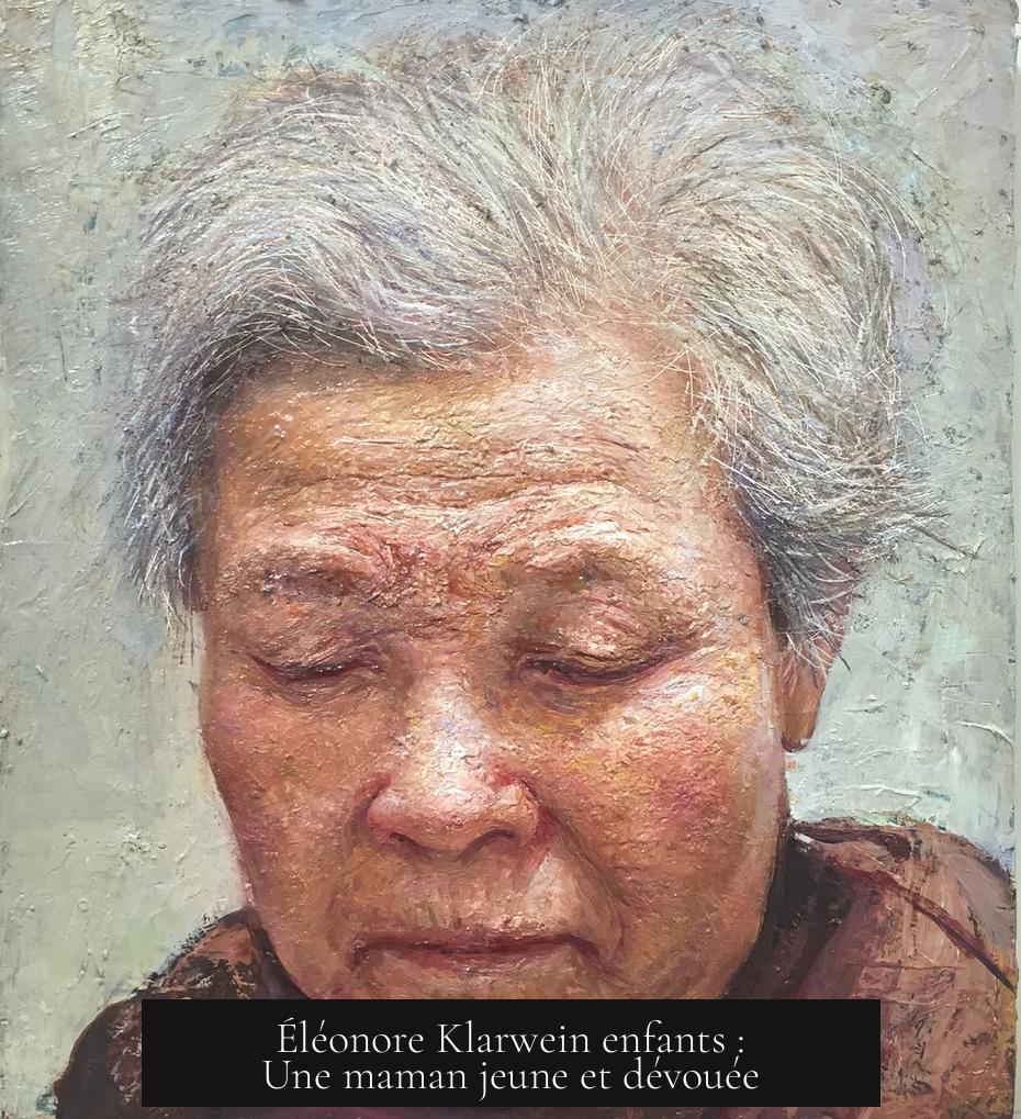 Éléonore Klarwein enfants : Une maman jeune et dévouée