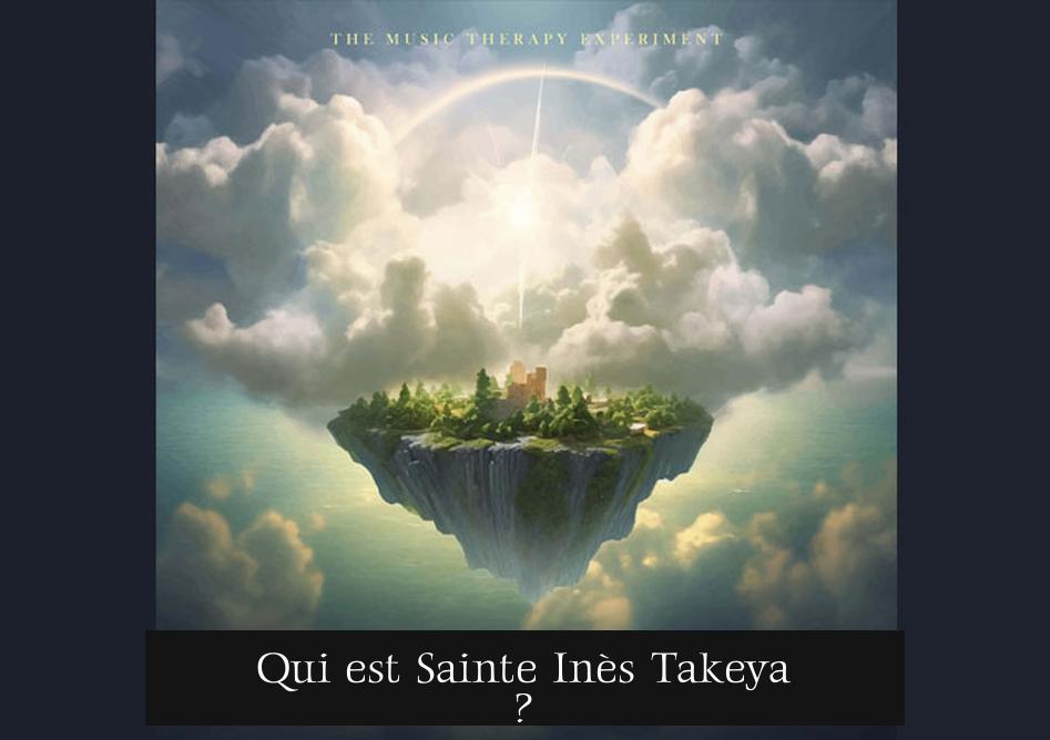 Qui est Sainte Inès Takeya ?