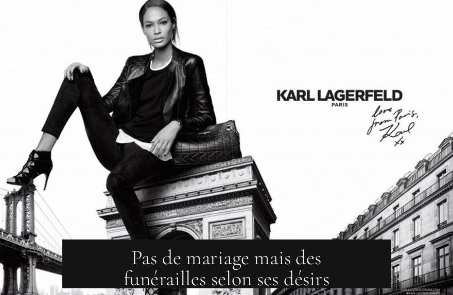 Pas de mariage mais des funérailles selon ses désirs
