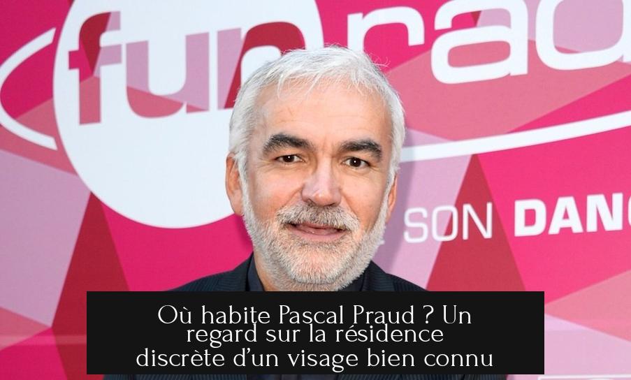 Où habite Pascal Praud ? Un regard sur la résidence discrète d’un visage bien connu