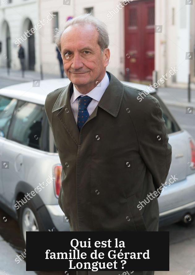 Qui est la famille de Gérard Longuet ?