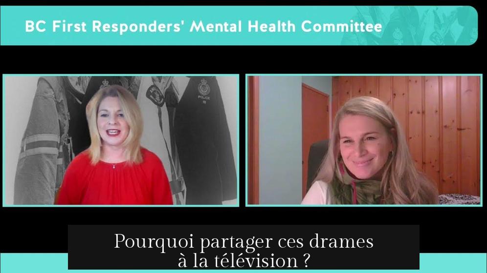 Pourquoi partager ces drames à la télévision ?