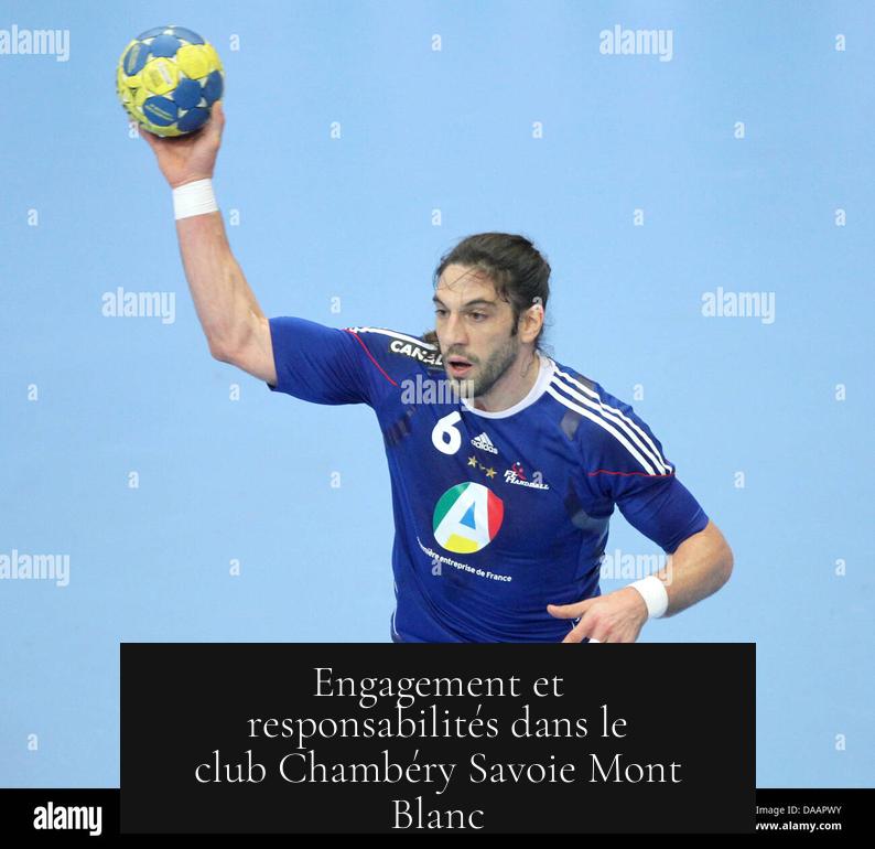 Engagement et responsabilités dans le club Chambéry Savoie Mont Blanc
