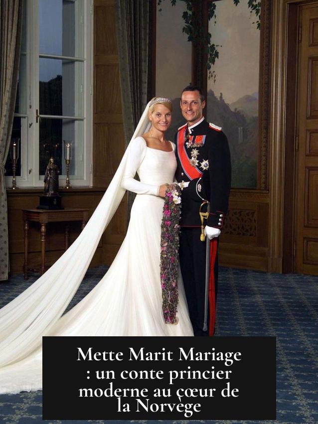 Mette Marit Mariage : un conte princier moderne au cœur de la Norvège