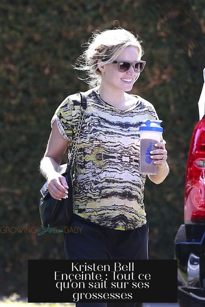 Kristen Bell Enceinte : Tout ce qu'on sait sur ses grossesses