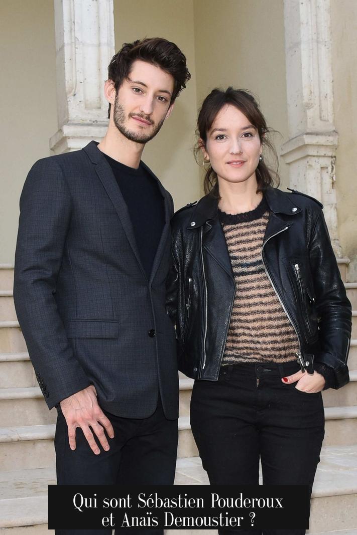 Qui sont Sébastien Pouderoux et Anaïs Demoustier ?