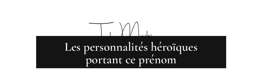 Les personnalités héroïques portant ce prénom