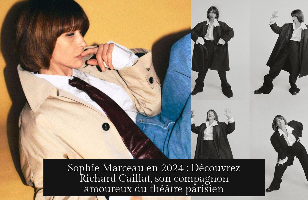 Sophie Marceau en 2024 : Découvrez Richard Caillat son compagnon Sophie Marceau en 2024 : Découvrez Richard Caillat son compagnon